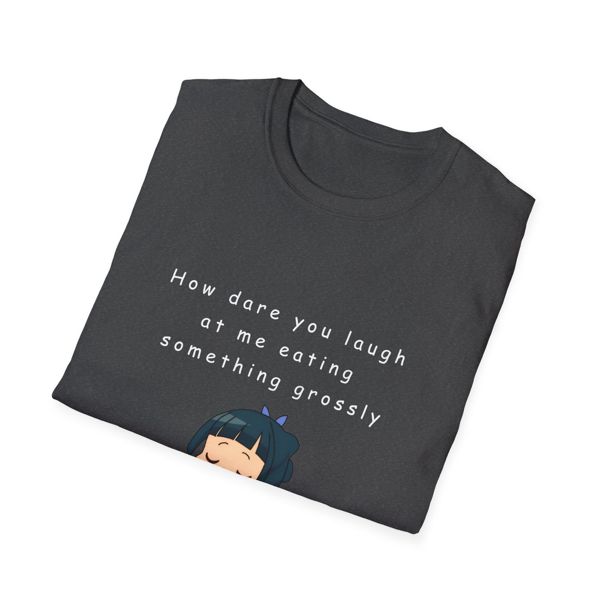 Maomao T-Shirt "I dare you laugh at me eating something grossly