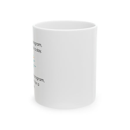 Lifetime of Programming Mug