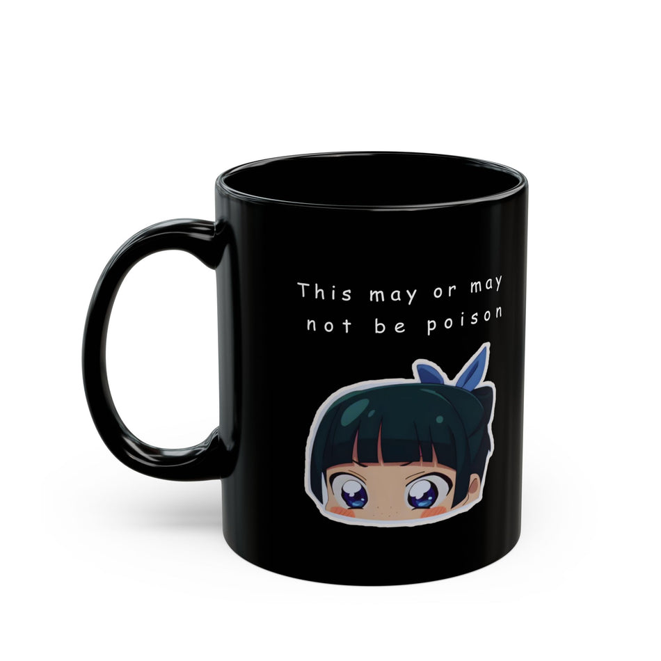 Maomao This May or May Not Be Poison Mug - Anime Manga Fan Mug