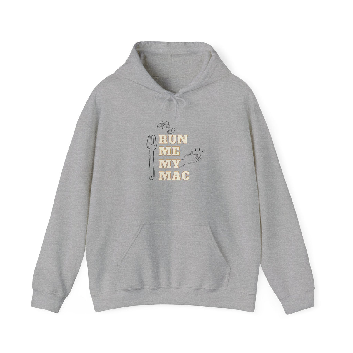 Funny Run Me My Mac Unisex Heavy Blend™ Hooded Sweatshirt Buy one get one free
