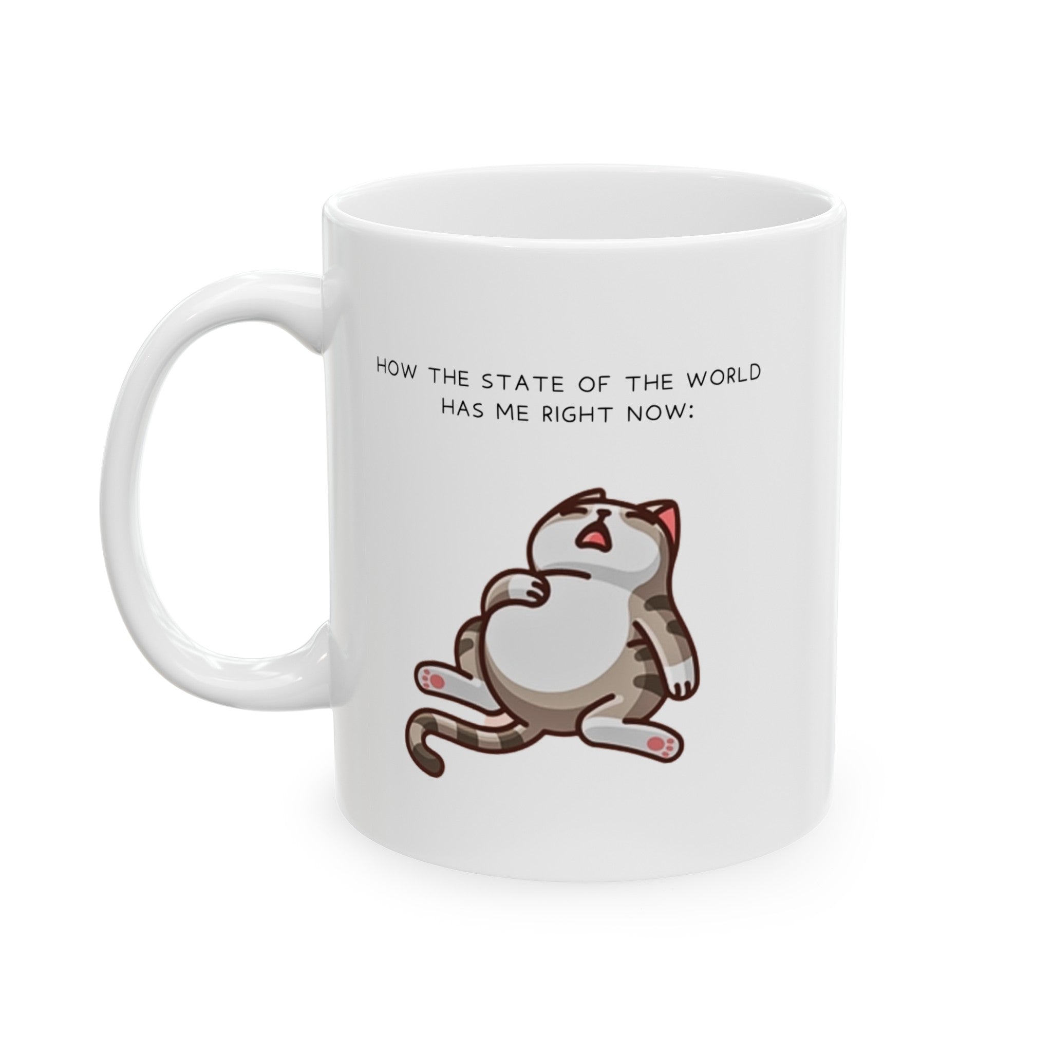 Funny Cat Coffee Mug (11oz, 15oz)